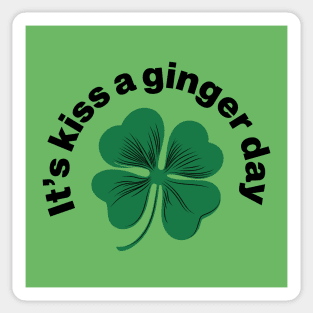 Kiss a Ginger Day - Saint Patricks Day Green Irish Shamrock Sticker